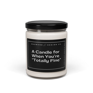 Totally Fine Scented Soy Candle, 9oz