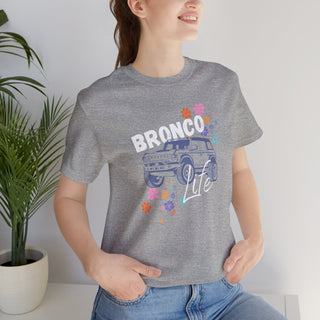 Bronco Life Unisex Jersey Short Sleeve Tee