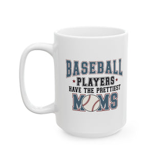 Baseball Moms Ceramic Mug