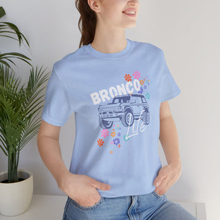 Bronco Life Unisex Jersey Short Sleeve Tee